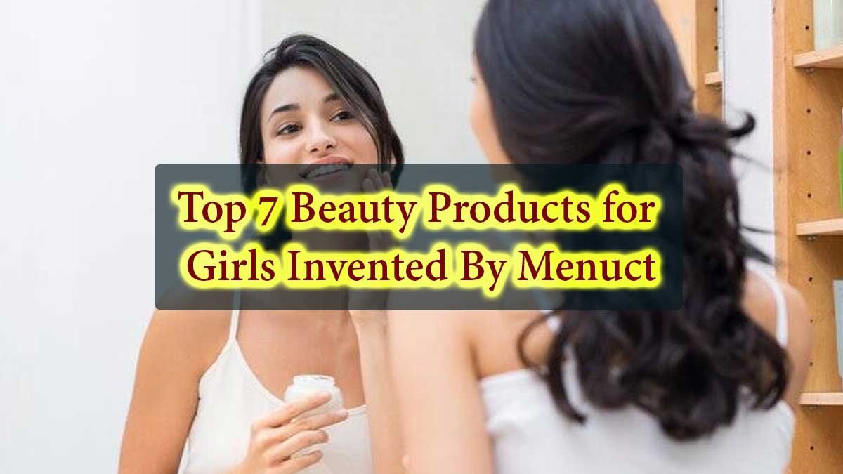 Top 7 Beauty Products for Girls Invented By Men - Life Saving Women Product