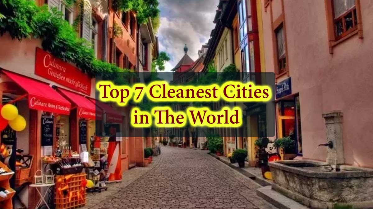 Cleanest Cities in The World