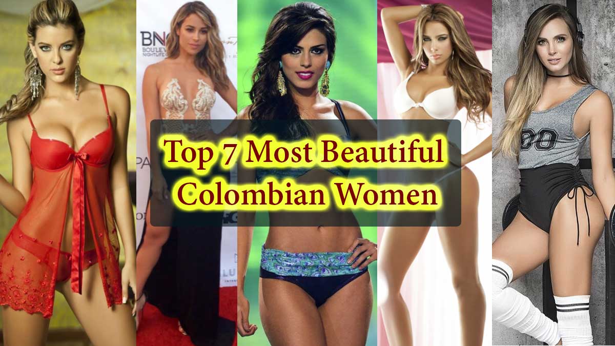 Most Beautiful Colombian Women