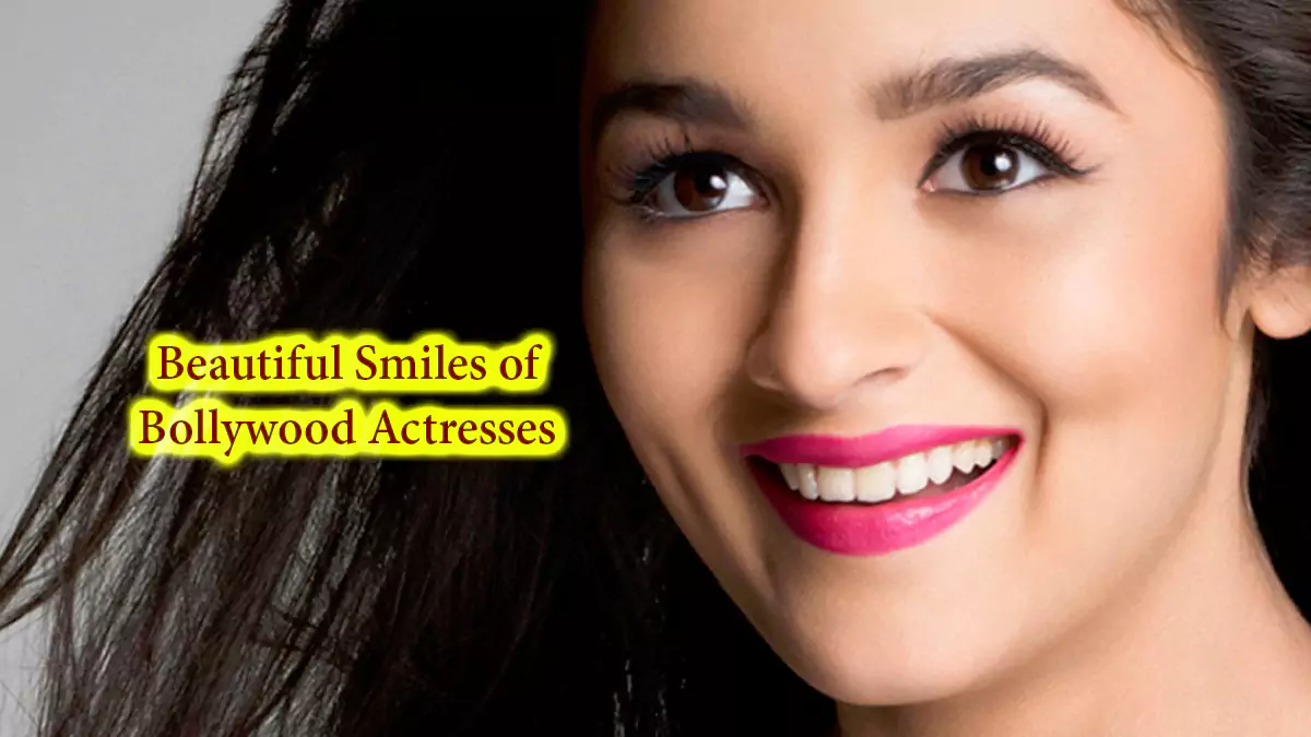 Beautiful Smiles of Bollywood Actresses
