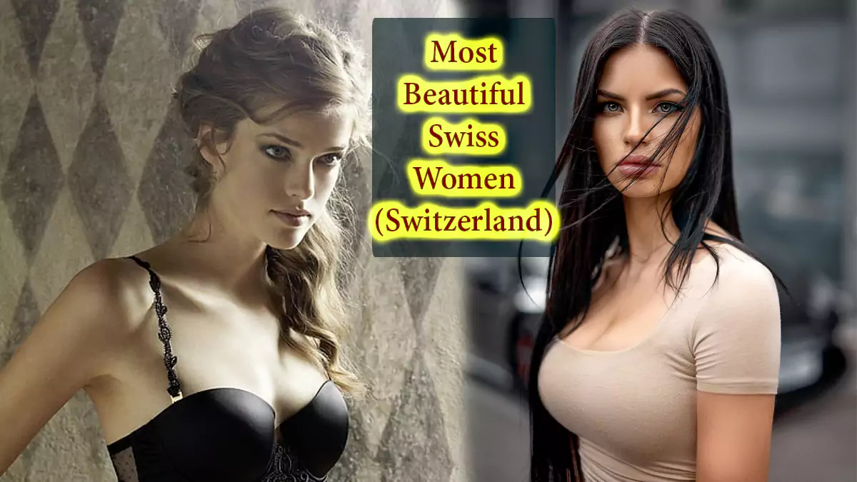 Top 20+ Most Beautiful Swiss Women in 2022 Switzerland Actresses, Swimsuit Model, Social Influencer