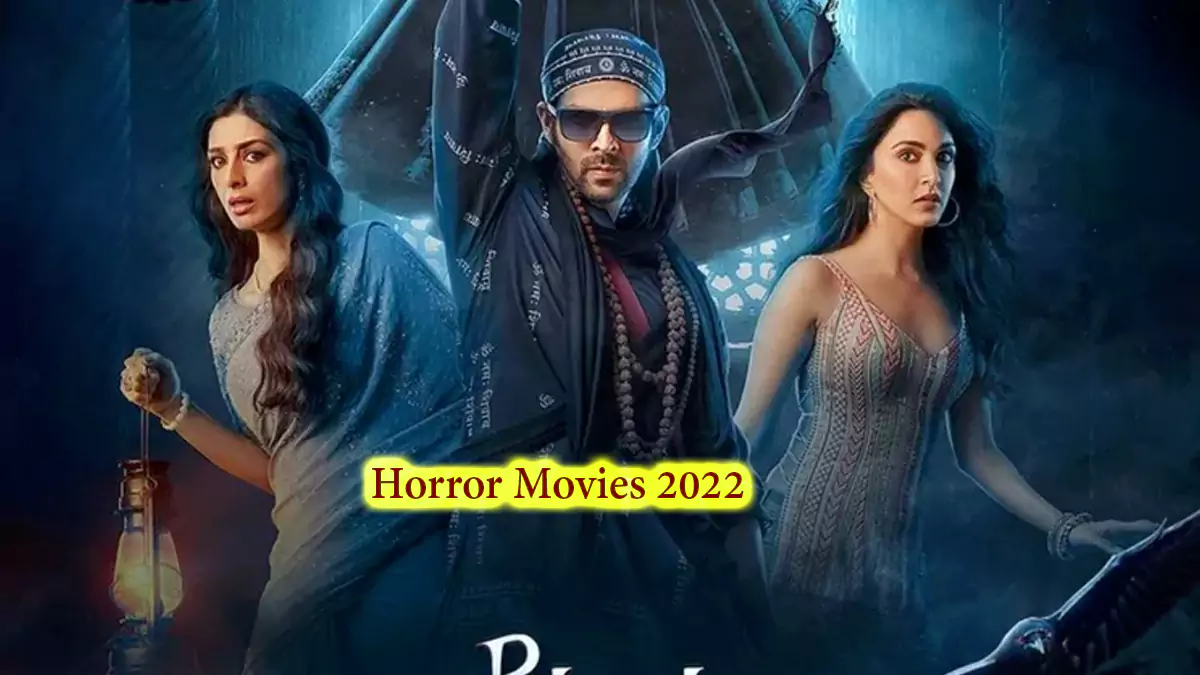 Top 7 Horror Movies 2022 in The World - Bollywood & Hollywood New Scary Film