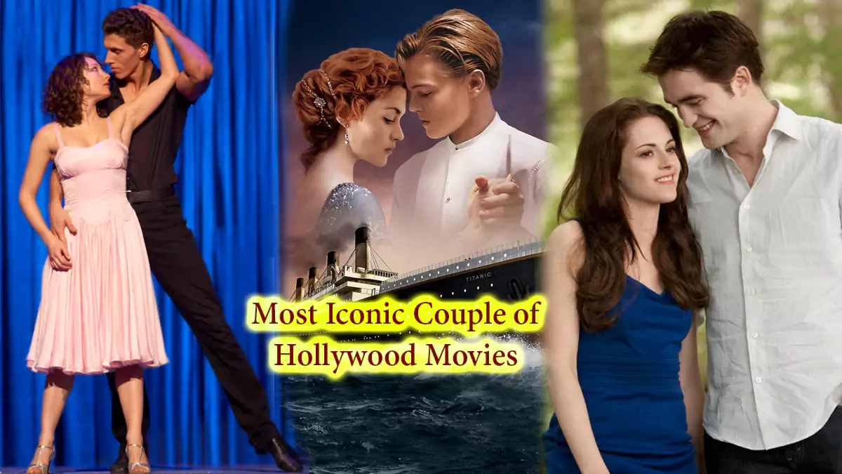 Top 7 Most Iconic Couple of Hollywood Movies 2022