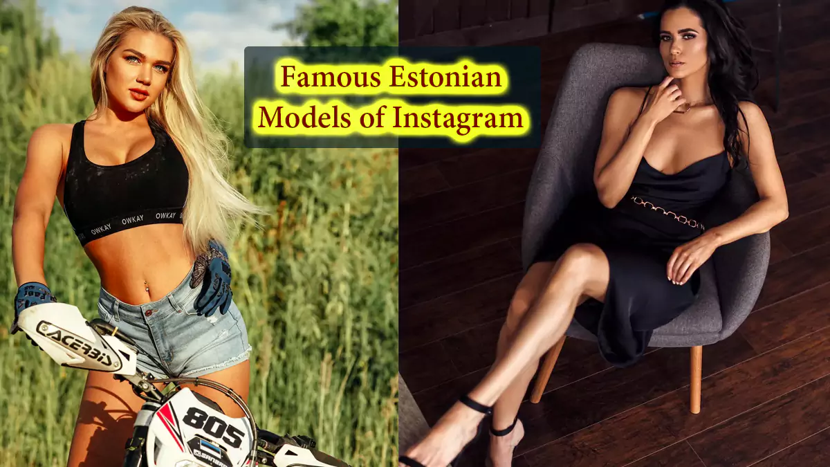 7 Most Famous Estonian Models of Instagram 10 Hottest Social Influencer Female in Estonia