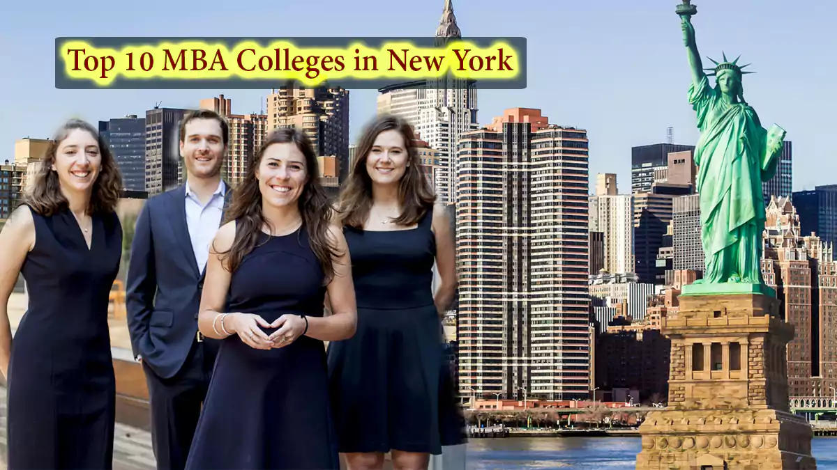 Top 10 MBA Colleges in New York 2022: Rankings, Fees, Placements, Admission