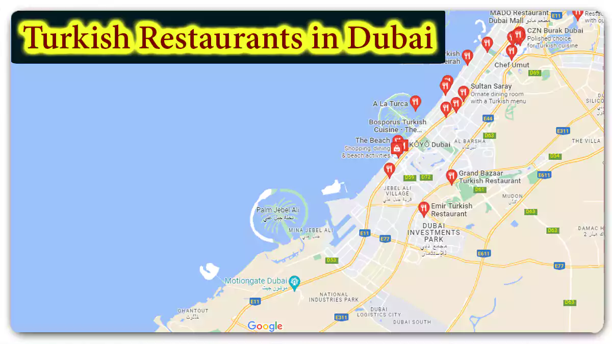 Top 10 Best Turkish Restaurants in Dubai, UAE | Best Places To Try Turkish Cuisine In Dubai
